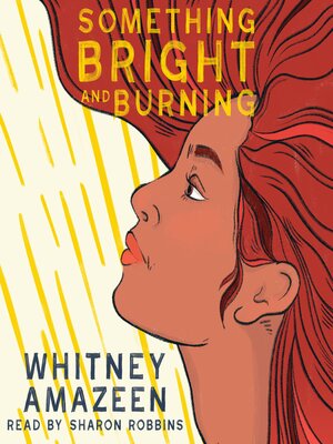 cover image of Something Bright and Burning